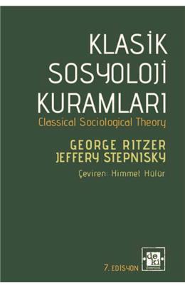Klasik Sosyoloji Kuramları