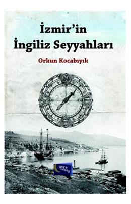 İzmirin İngiliz Seyyahları