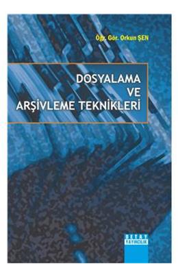 Dosyalama Ve Arşivleme Teknikleri