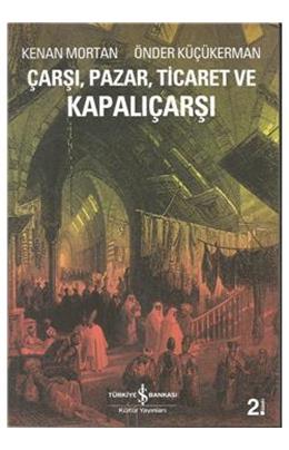 Çarşı Pazar Ticaret Ve Kapalıçarşı