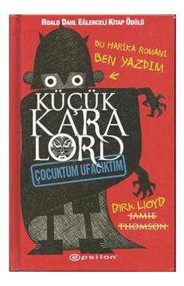 Küçük Kara Lord 1 Çocuktum Ufacıktım