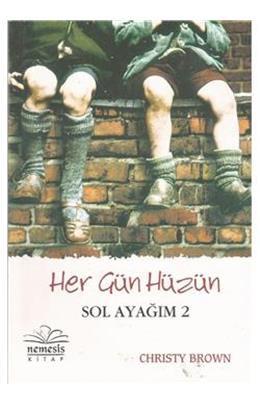 Her Gün Hüzün Sol Ayağım 2