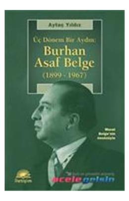 Burhan Asaf Belge 1899-1967