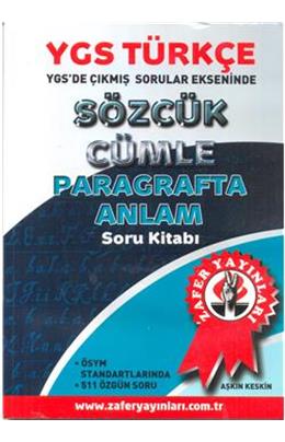 Zafer Ygs Türkçe Sözcük Cümle Paragrafta Anlam Soru Kitabı