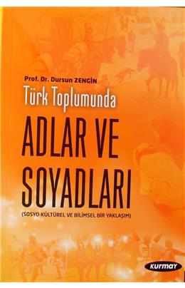 Türk Toplumunda Adlar Ve Soyadları