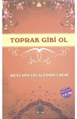 Toprak Gibi Ol