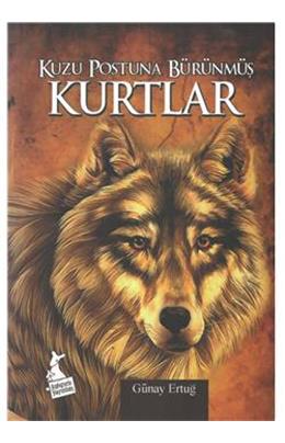 Kuzu Postuna Bürünmüş Kurtlar