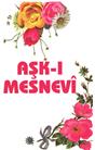 Aşk I Mesnevi