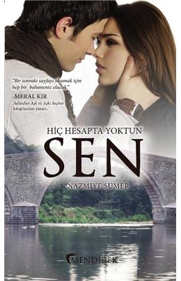 Hiç Hesapta Yoktun Sen