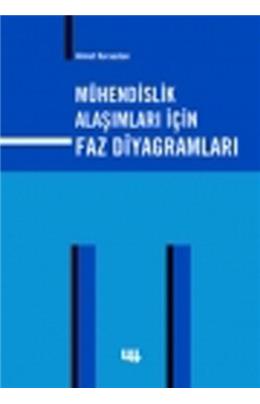 Mühendislik Alaşımları İçin Faz Diyagramları