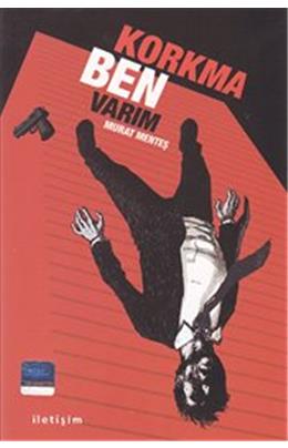 Korkma Ben Varım