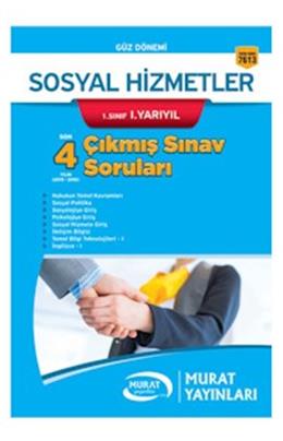 Murat Aöf Güz Dönemi Sosyal Hizmetler 1.Sınıf 1.Yarıyıl Son 2 Yılın Çıkmış Sınav Soruları