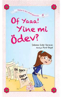 Zeynep İn Aşırı Komik Maceraları 5 - Of Ya Yine Mi Ödev