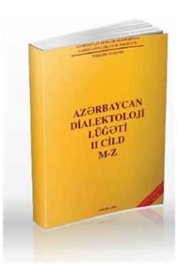 Azerbaycan Dialektoloji Lügatı 2. Cilt M-Z