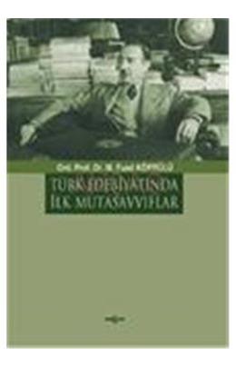 Türk Edebiyatında İlk Mutasavvıflar