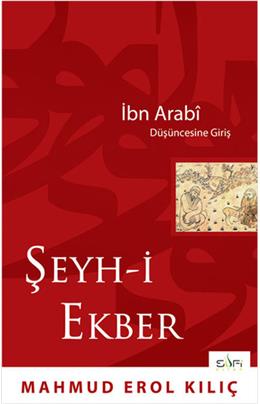Şeyh-İ Ekber İbn Arabi Düşüncesine Giriş