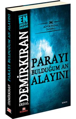 Parayı Bulduğum An Alayını