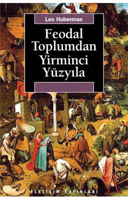 Feodal Toplumdan Yirminci Yüzyıla