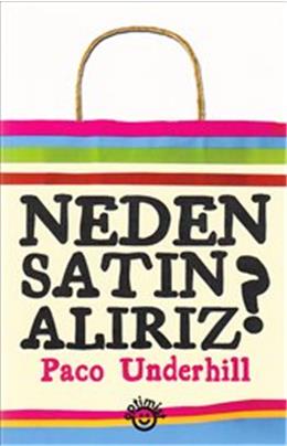 Neden Satın Alırız?