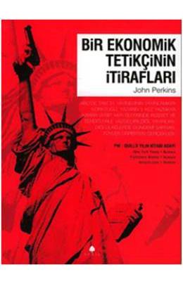 Bir Ekonomik Tetikçinin İtirafları
