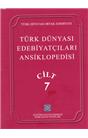 Türk Dünyası Edebiyatçıları Ansiklopedisi Cilt 7