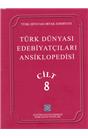 Türk Dünyası Edebiyatçıları Ansiklopedisi Cilt 8