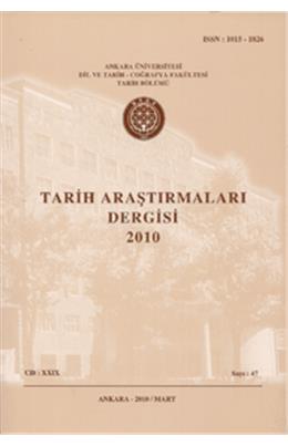 Tarih Araştırmaları Dergisi Sayı 57 2015 Ankara Üniversitesi Dtcf Tarih Bölümü