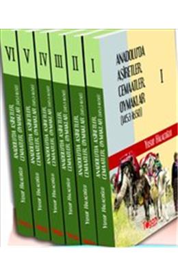 Anadoluda Aşiretler Cemaatler Oymaklar 6 Cilt
