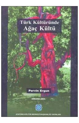 Türk Kültüründe Ağaç Kültü