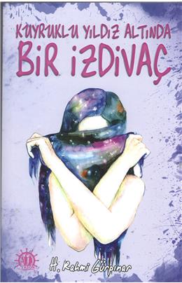 Kuyruklu Bir Yıldız Altında İzdivaç
