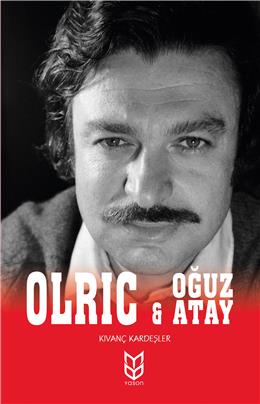 Olric Ve Oğuz Atay