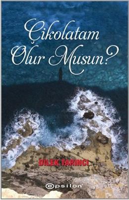 Çikolatam Olur Musun?