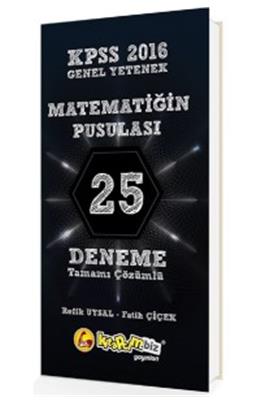 Kitapçımbiz 2016 Kpss Matematiğin Pusulası Tamamı Çözümlü 25 Deneme Sınavı