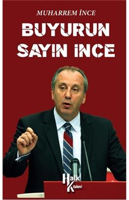 Buyurun Sayın İnce