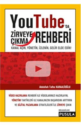 Youtube´Da Zirveye Çıkma Rehberi