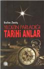 Yıldızın Parladığı Tarihi Anlar