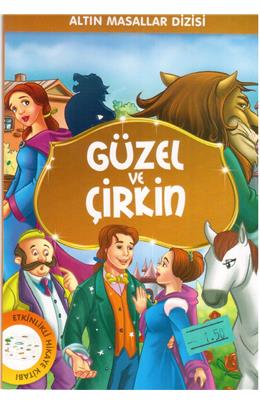 Altın Masallar Dizisi Güzel Ve Çirkin