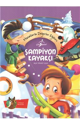 Şampiyon Kayakçı Masallarla Değerler Eğitimi