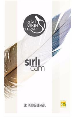Sırlı Cam Rumi Aşkın Terapi
