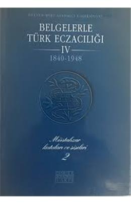 Belgelerle Türk Eczacılığı 4 (1840-1948)