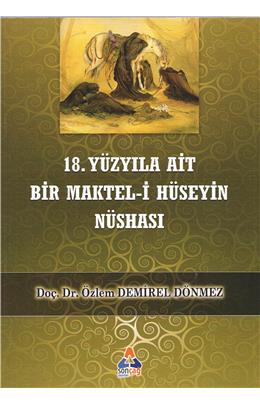 18. Yüzyıla Ait Bir Maktel İ Hüseyin Nüshası