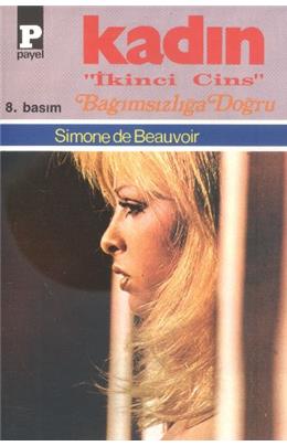 Kadın 3 - Bağımsızlığa Doğru