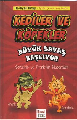 Kediler Ve Köpekler Büyük Savaş Başlıyor