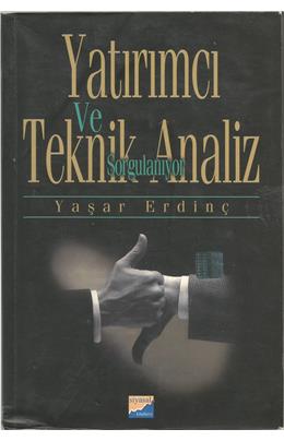 Yatırımcı Ve Teknik Analiz Sorgulanıyor (İkinci El)