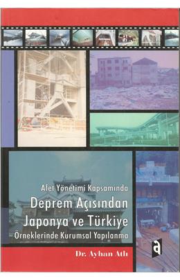 Afet Yönetimi Kapsamında Deprem Açısından Japonya Ve Türkiye (İkinci El)