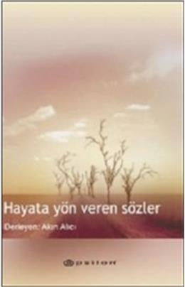 Hayata Yön Veren Sözler (30)