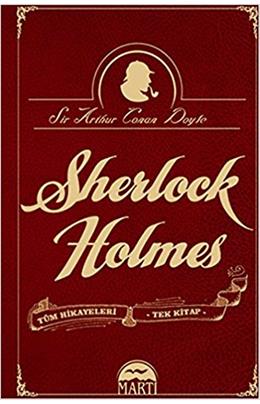 Sherlock Holmes Tüm Hikayeleri Tek Kitap