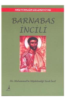 Hristiyanlığın Gizlenen Kitabı Barnabas İncili
