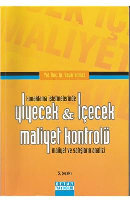 Konaklama İşletmelerinde Yiyecek - İçecek Maliyet Kontrolü (İkinci El)