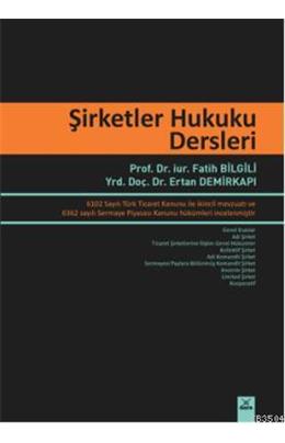 Şirketler Hukuku Dersleri (İkinci El)